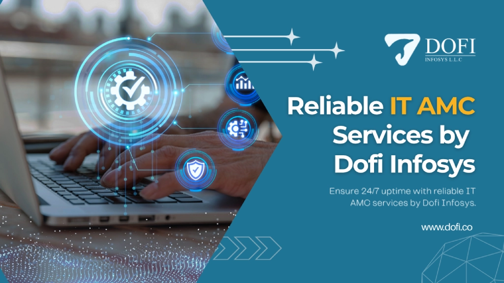 Reliable IT AMC Services by Dofi Infosys for 24/7 Business Uptime