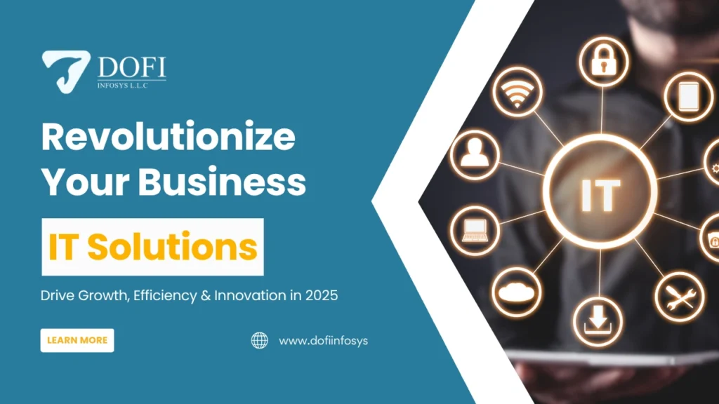 Top IT Solutions to Transform Your Business